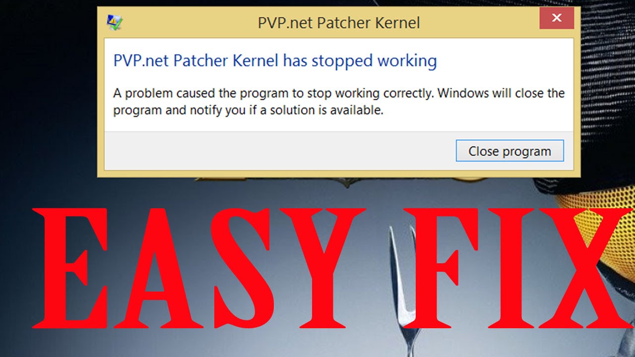 pvp.kernel has stopped working